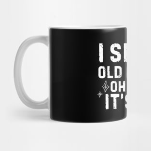 I Smell Old People Mug